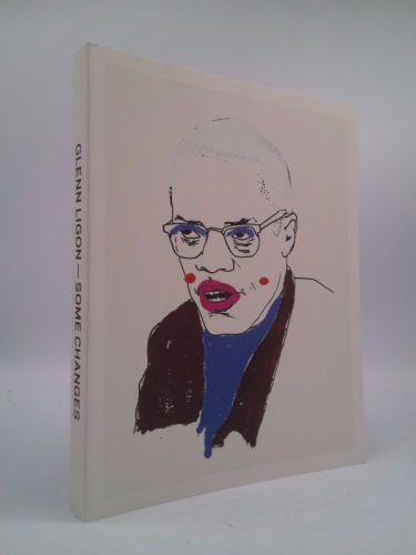 Glenn Ligon: Some Changes