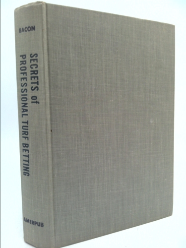 Secrets of Professional Turf Betting