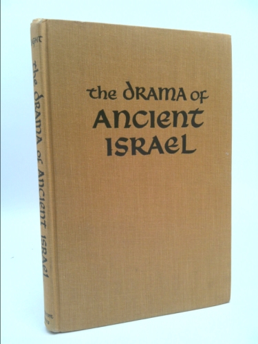 The Drama of Ancient Israel