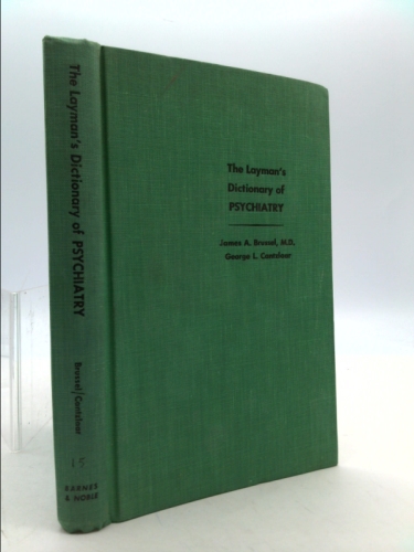 The layman's dictionary of psychiatry