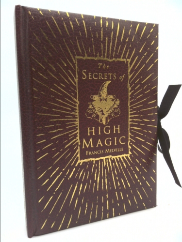 The Secrets of High Magic