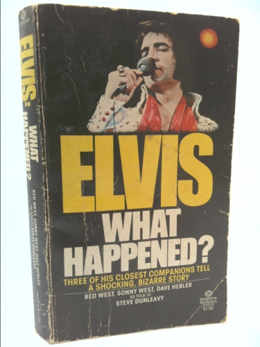 Elvis: What Happened?