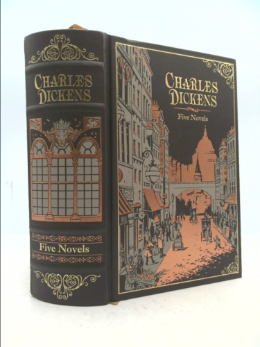 Charles Dickens: Five Novels Complete and Unabridged: Oliver Twist, A Christmas Carol, David Copperfield, A Tale ofTwo Cities, Great Expectations
