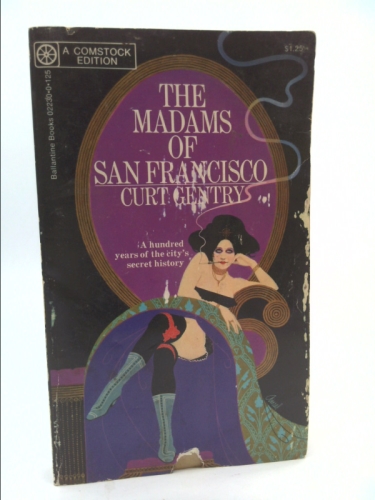 The Madams of San Francisco