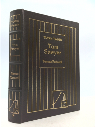 Tom Sawyer w/ Norman Rockwell Illustrations - Easton Press Edition