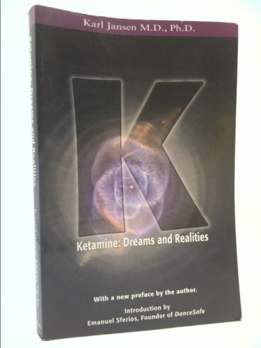 Ketamine: Dreams and Realities Book Cover