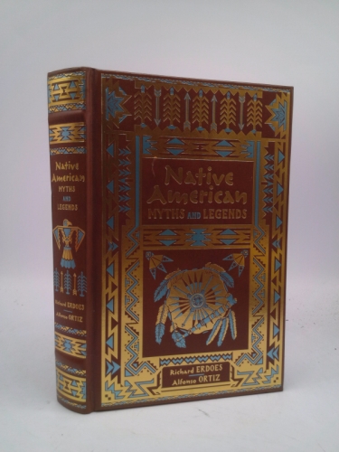 Native American Myths and Legends (Collectible Editions)