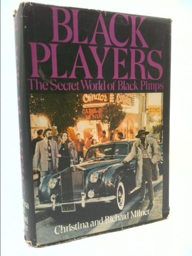 Black players: The Secret World of Black pimps