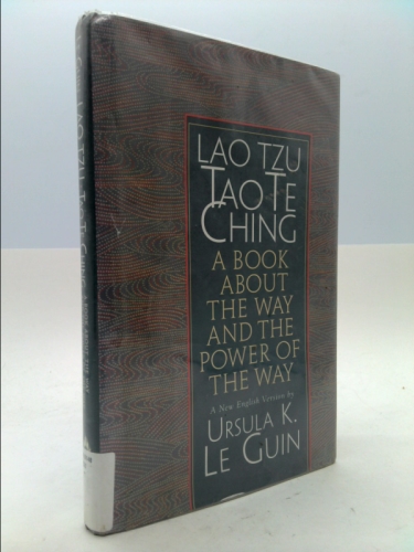 Lao Tzu: Tao Te Ching