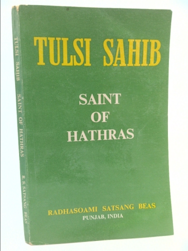 Tulsi Sahib, Saint of Hathras: [poems]