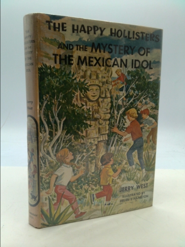 The Happy Hollisters and the Mystery of the Mexican Idol