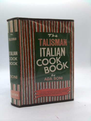 The Talisman Italian Cookbook: Italy's bestselling cookbook adapted for American kitchens
