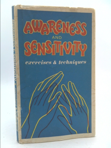Awareness and sensitivity: Exercises & techniques