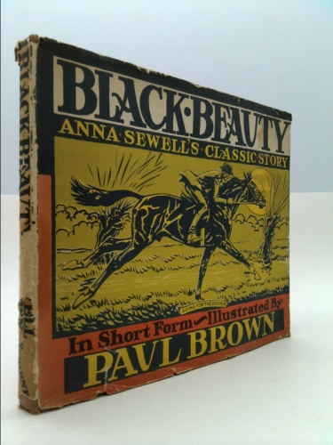 BLACK BEAUTY : Told in Short Form and in Pictures