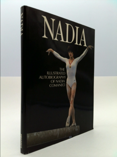 Nadia: My Own Story