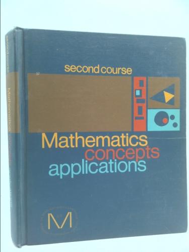 Mathematics Concepts Applications, Second Course.