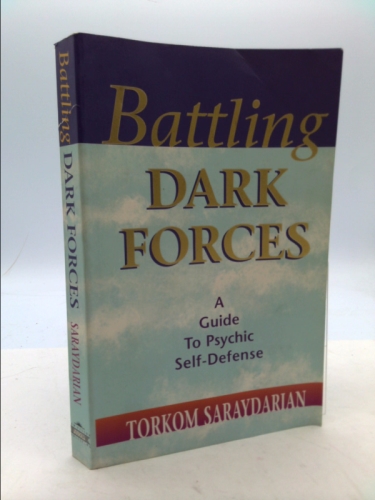 Battling Dark Forces: A Guide to Psychic Self-Defense