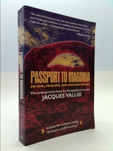 Passport to Magonia: On UFOs, Folklore, and Parallel Worlds
