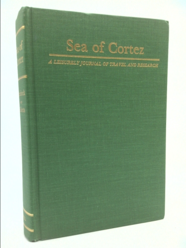 The Sea of Cortez: A Leisurely Journal of Travel and Research