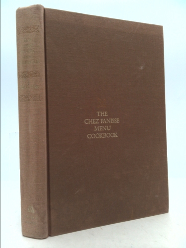 Chez Panisse Menu Cookbook