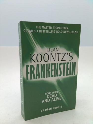 Frankenstein. Book 3: dead and alive