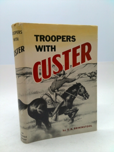 Troopers With Custer