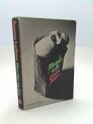 Murder to Go (An Inner Sanctum Mystery) by Emma Lathen (1969-06-06)