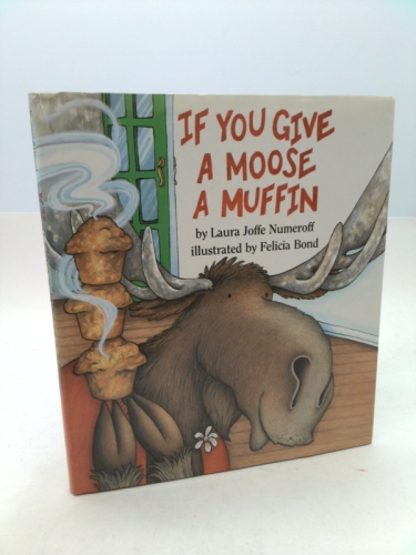 If You Give a Moose a Muffin