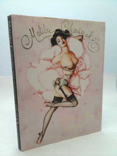 Malibu Cheesecake: The Pinup Art of Olivia