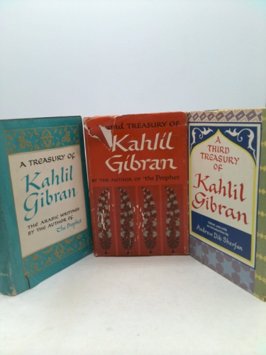 A Treasury of Kahlil Gibran and A Second Treasury of Kahlil Gibran