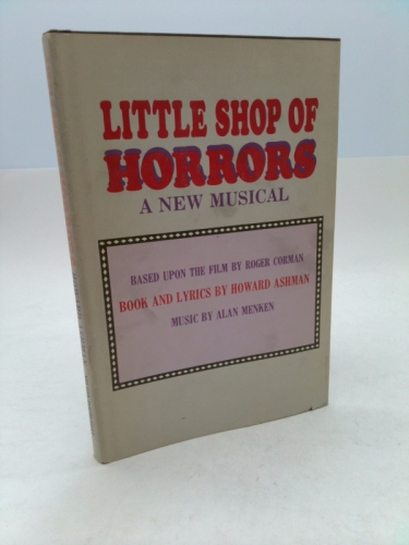 Little Shop of Horrors A New Musical