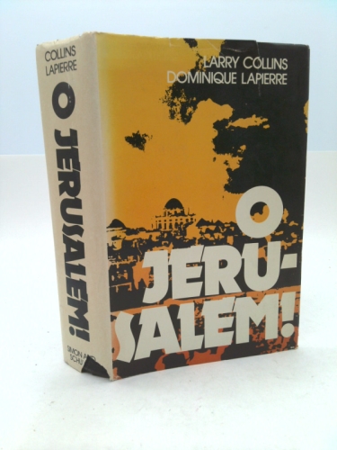 O Jerusalem! by Larry Collins
