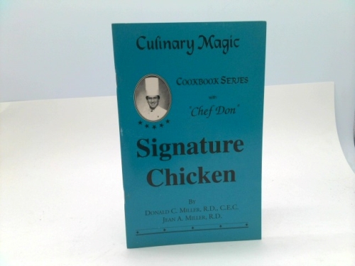 SIGNATURE SALADS Culinary Magic Cookbook Series with "Chef Don"