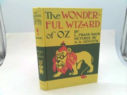 The Wonderful Wizard of Oz: 100th Anniversary Edition