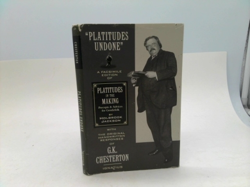 Platitudes Undone