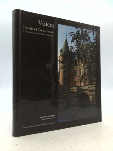 Voices: The Art of Construction - A Photo Documentary of Stadium High School