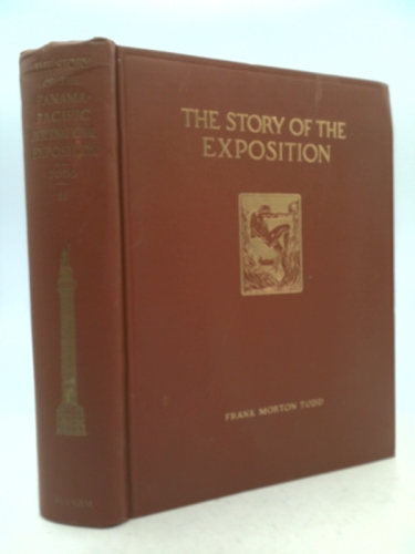 STORY OF THE EXPOSITION Volume III
