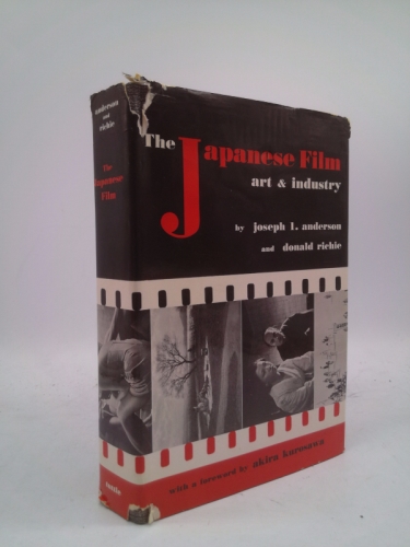 The Japanese Film :  Art & Industry