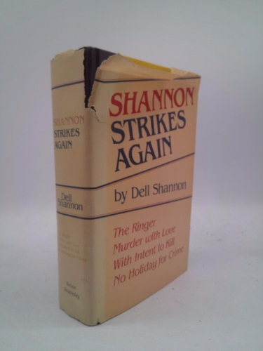 Shannon Strikes Again: The Ringer, Murder With Love, With Intent To Kill, No Holiday For Crime