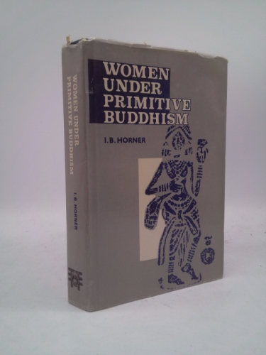 Women Under Primitive Buddhism