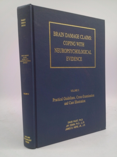 Brain Damage Claims: Coping with Neuropsychological Evidence