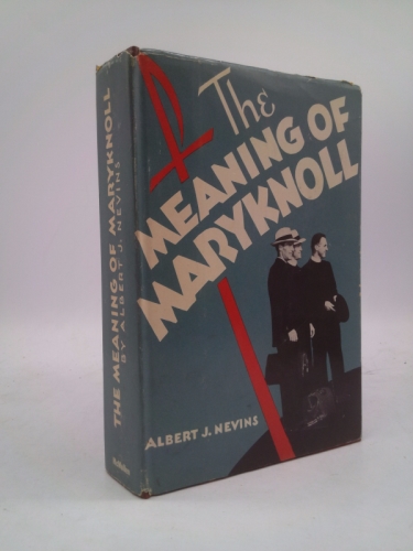 The Meaning of Maryknoll