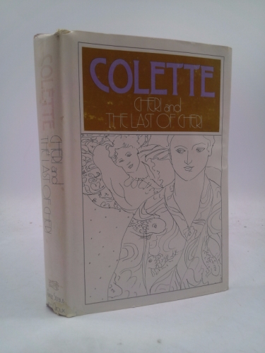 Cheri : And, the Last of Cheri. Translated by Roger Senhouse