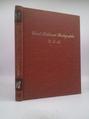 Great Railroad Photographs, U.S.A.