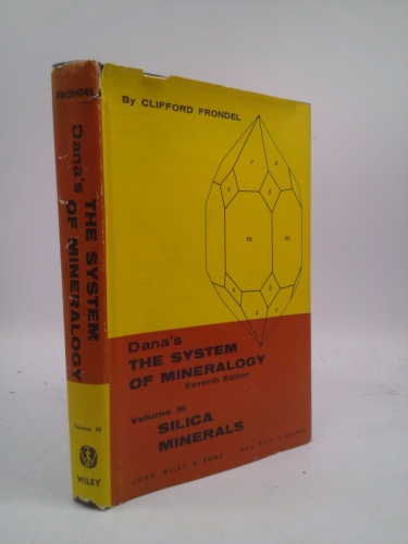 The System of Mineralogy, Vol. 3: Silica Minerals