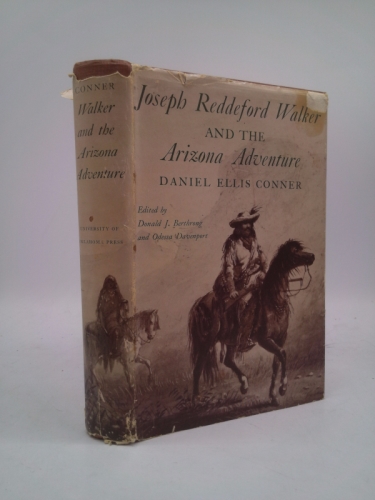 Joseph Reddeford Walker and the Arizona Adventure