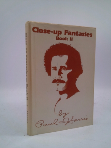 Close-up Fantasies-Book Two.