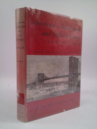 American Architecture and Other Writings. Volume II