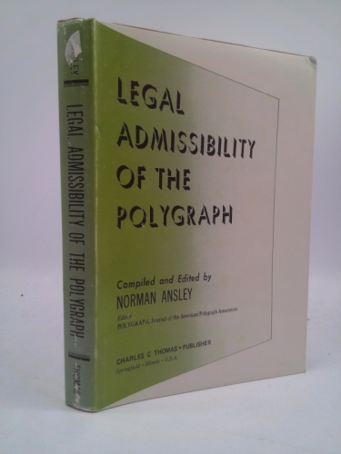 Legal Admissibility of the Polygraph