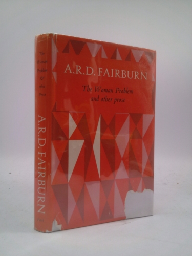 The woman problem & other prose,